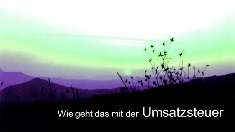 Wie geht das mit der Umsatzsteuer