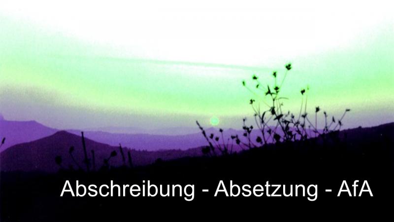 Abschreibung Absetzung AfA