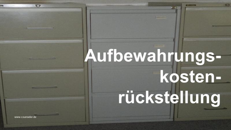 Aufbewahrungskostenrückstellung